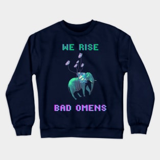 WE RISE - Bad Omens Crewneck Sweatshirt